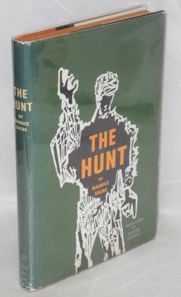 Cat.No: 12014 The Hunt. Maurice Sachs, Richard Howard