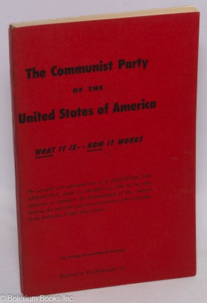 Cat.No: 120143 The Communist Party of the United States of America: what it is, how it...