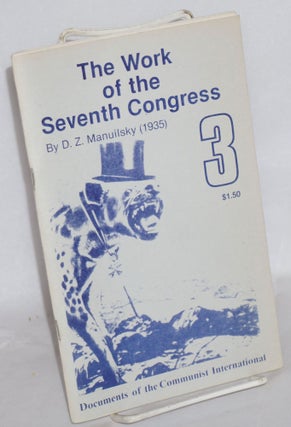 Cat.No: 120206 The work of the seventh congress. D. Z. Manuilsky