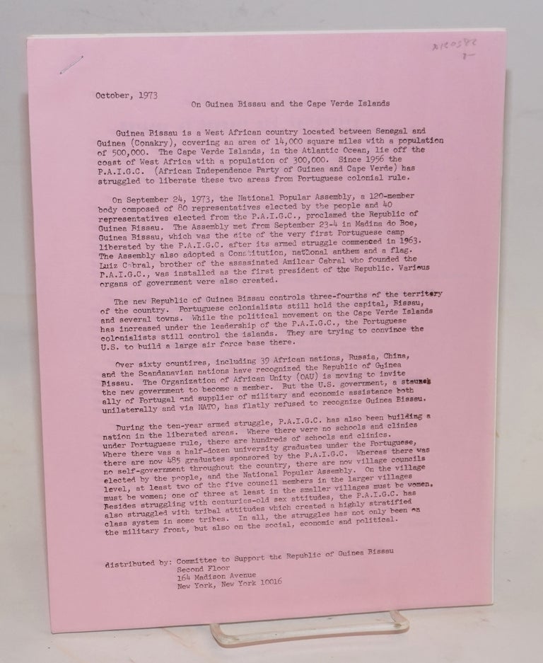 Cat.No: 120372 On Guinea Bissau and the Cape Verde Islands; with a message of support and a petition, October 1973. Committee to Support the Republic of Guinea Bissau.