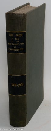 Proceedings of the trustees of the John F. Slater Fund for the Education of Freedmen, 1893-1903
