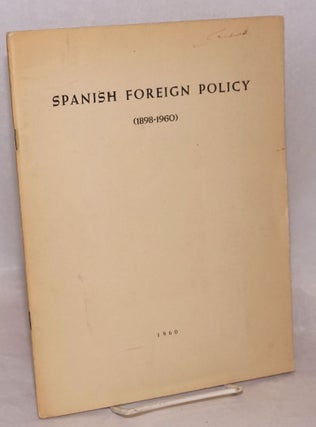 Cat.No: 12051 Spanish foreign policy; (1898-1960). Fernando Maria Castiella