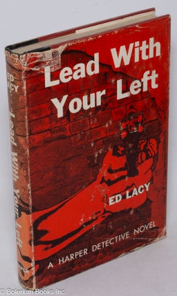 Cat.No: 120704 Lead with your left. Leonard S. Zinberg, as Ed Lacy
