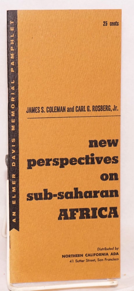 Cat.No: 120764 New perspectives on Sub-Saharan Africa. James S. Coleman, Carl G. Rosberg Jr.