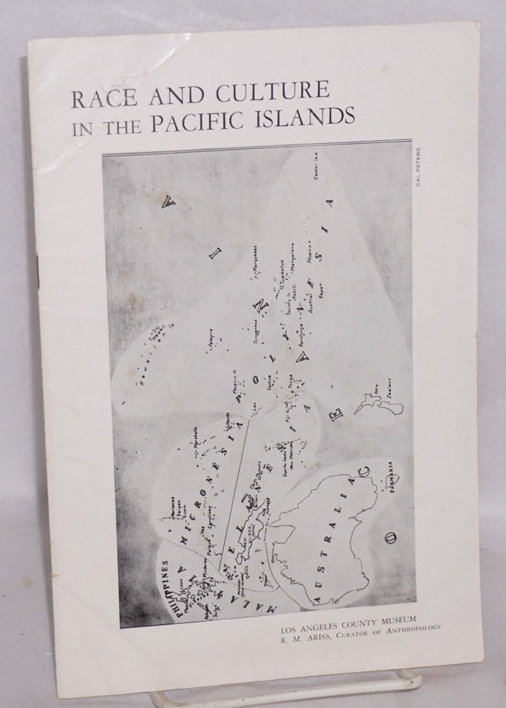 Cat.No: 120954 Race and culture in the Pacific Islands. R. M. Ariss, curator of Anthropology.