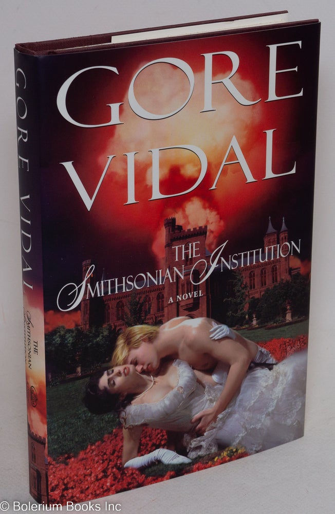 Cat.No: 121101 The Smithsonian Institution; a novel. Gore Vidal.