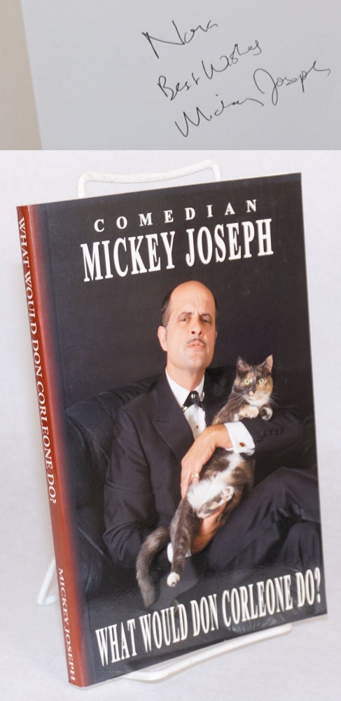 Cat.No: 121125 What would Don Corleone do? Mickey Joseph.
