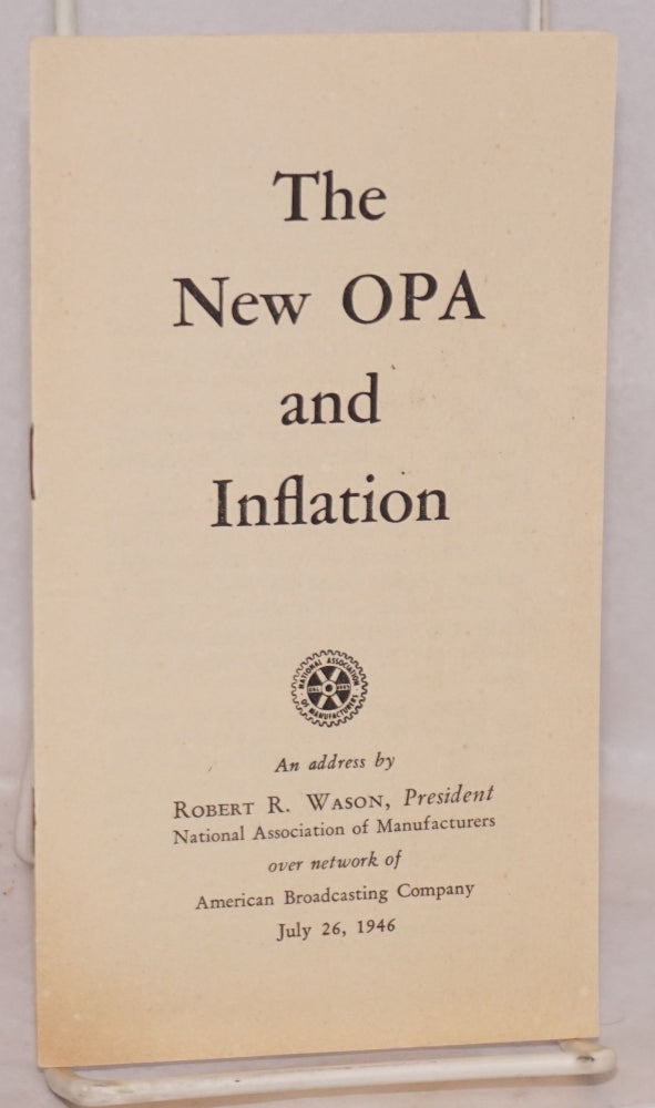 Cat.No: 121295 The new OPA and inflation. Robert R. Wason.
