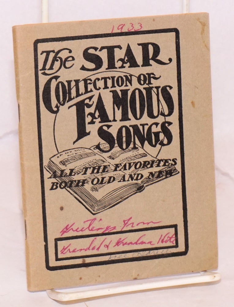 Cat.No: 121307 The Star collection of famous songs: America's best music, for all America, a collection of the most popular and enduring melodies of the age. William Crosbie.