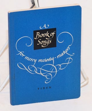 Cat.No: 121315 A book of songs for merry melody-makers