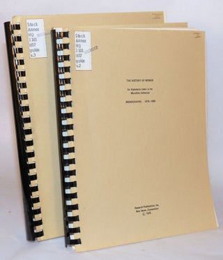 The history of women; an alphabetic index to the microfilm collection: monographs: thru 1869; monographs: 1870-1900; an index to the microfilm collection (three volumes)