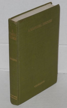 Cat.No: 121637 A seasonal industry; a study of the millinery trade in New York. Mary Van...