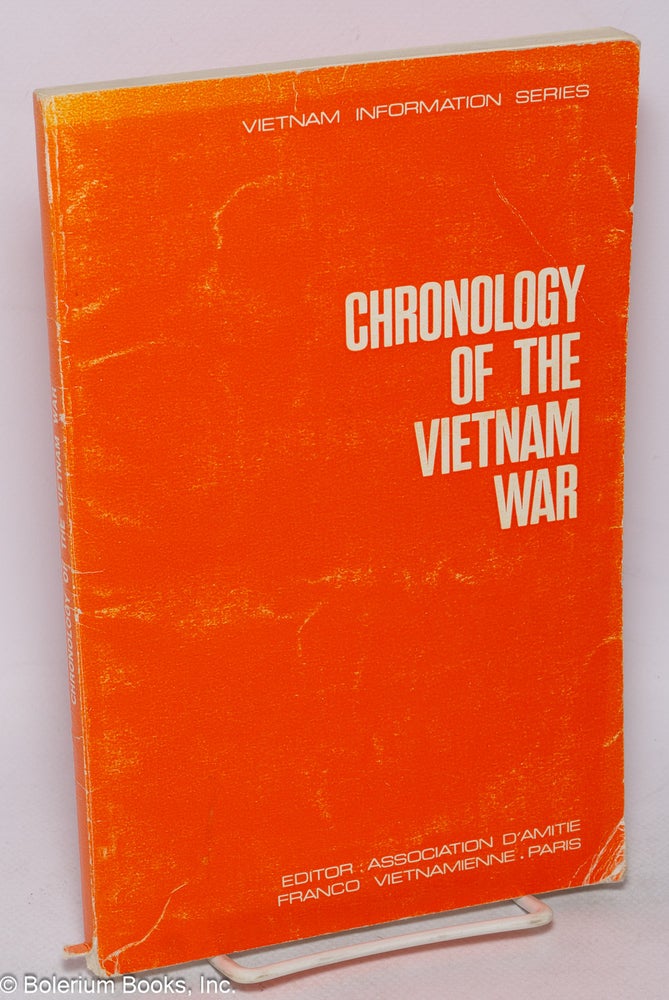 Cat.No: 121821 Chronology of the Vietnam War: book one (1941 - 1966). Democratic Republic of Vietnam Commission for Investigation of the U. S. Imperialists' War Crimes in Vietnam.