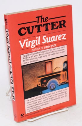 Cat.No: 121988 The Cutter. Virgil Suarez