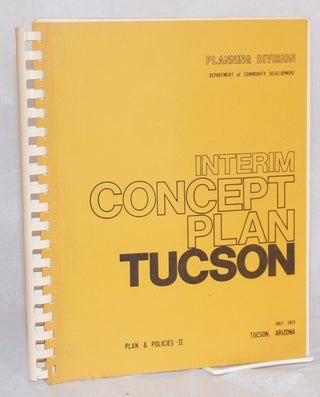 Interim Concept Plan; volume 1-community inventory and analysis; volume 2 - plan and policies