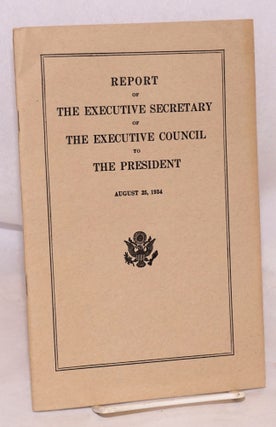 Cat.No: 122353 Report of the executive secretary of the executive council to the...