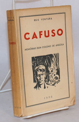 Cat.No: 122372 Cafuso: Memorias dum colono de Angolo. Reis Ventura