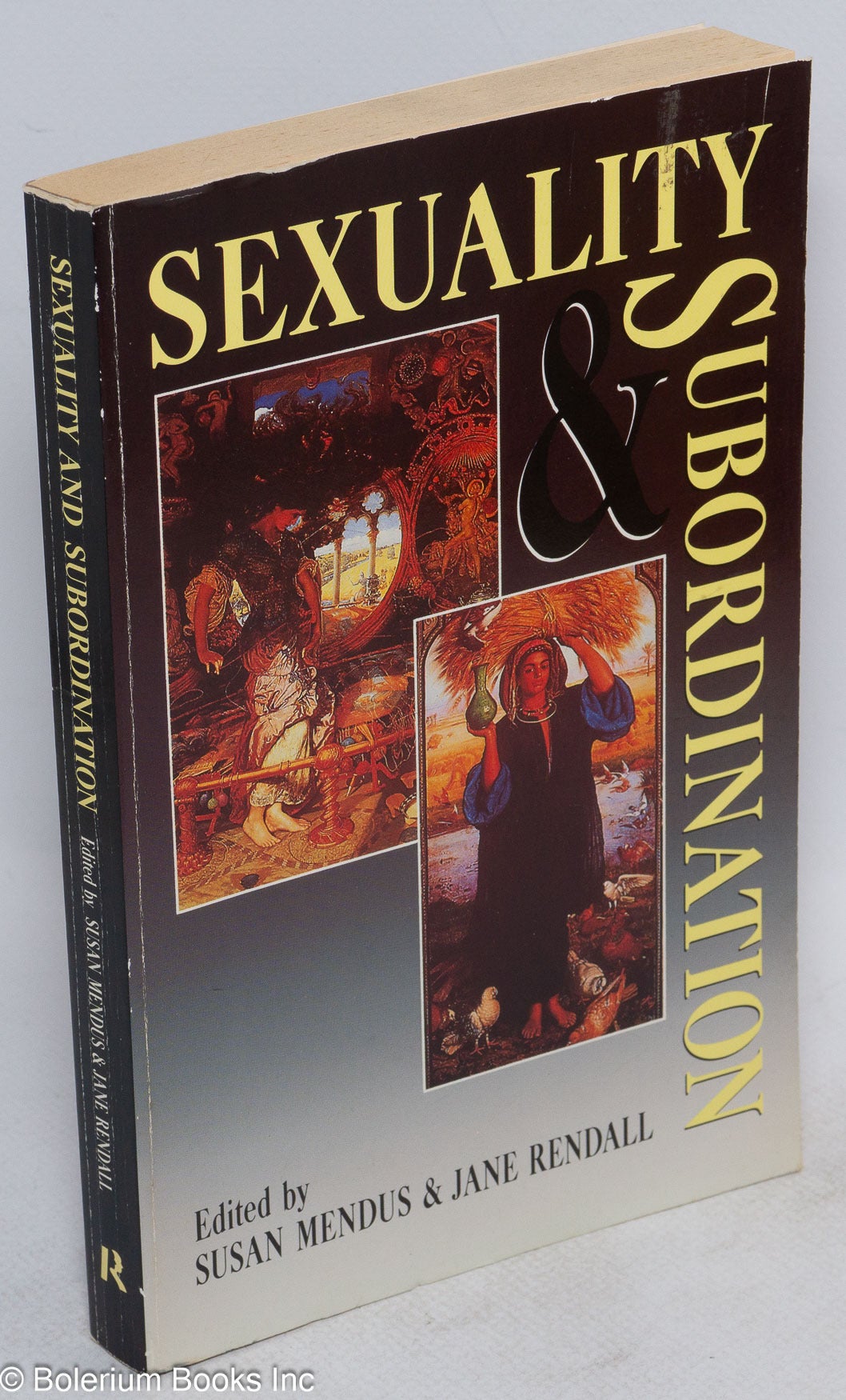 Jane Rendall Sexuality and Subordination: Interdisciplinary Studies of Gender in the ...