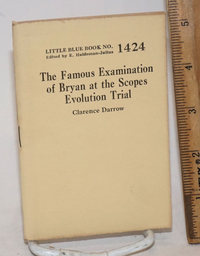 Cat.No: 122553 The famous examination of Bryan at the Scopes evolution trial. Clarence Darrow.