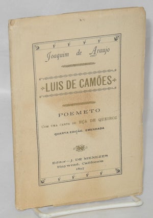 Cat.No: 122569 Luis de Camões; poemeto, com uma carta de Eça de Queiroz. Joaquim de Araujo