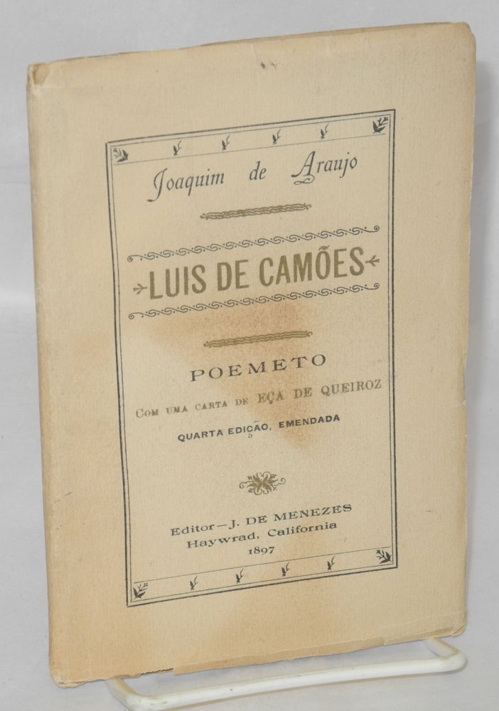 Cat.No: 122569 Luis de Camões; poemeto, com uma carta de Eça de Queiroz. Joaquim de Araujo.