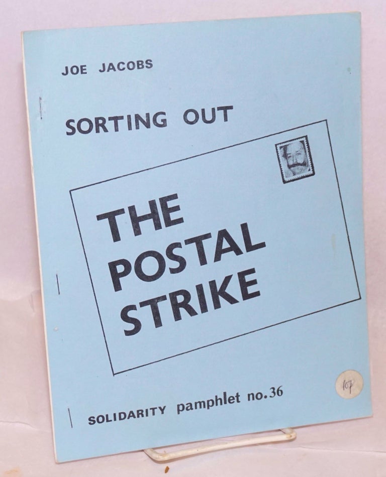 Cat.No: 122599 Sorting out the postal strike. Joe Jacobs.