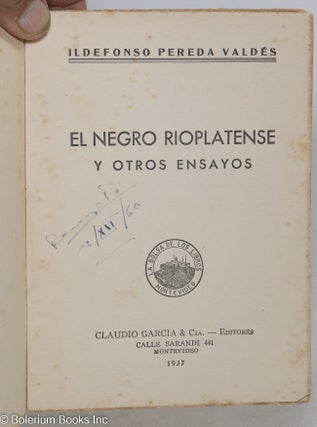El Negro Rioplatense y otros ensayos