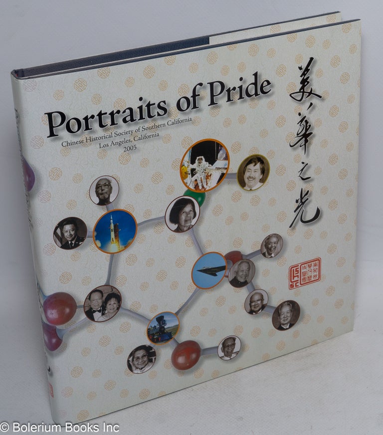 Cat.No: 122681 Portraits of pride; Chinese Historical Society of Southern California, Los Angeles, California, 2005