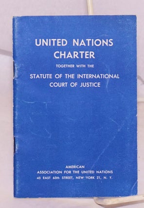 Cat.No: 122813 United Nations Charter together with the Statute of the International...