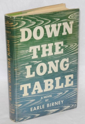 Cat.No: 12293 Down the long table. Earle Birney