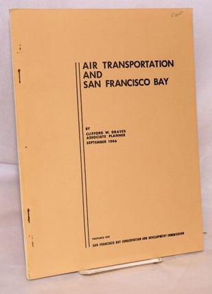 Cat.No: 122970 Air transportation and San Francisco bay, September 1966. Clifford W. Graves