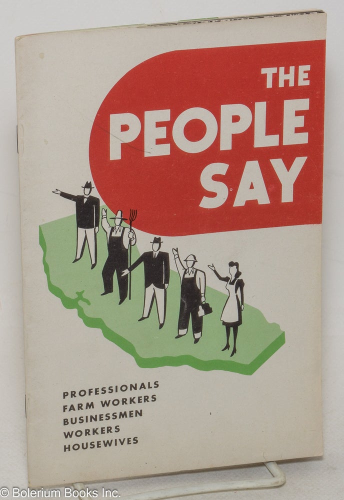 Cat.No: 122988 The people say: professionals, farm workers, businessmen, workers, housewives. Charles Raudebaugh.