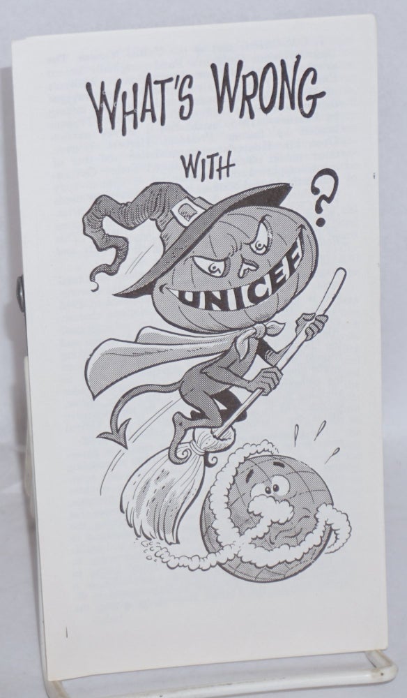 Cat.No: 123007 What's wrong with UNICEF? James T. Shaw.