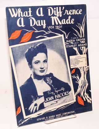 Cat.No: 123087 What a Diff'rence a Day Dade: fox trot [sheet music]. Maria. music Grever,...