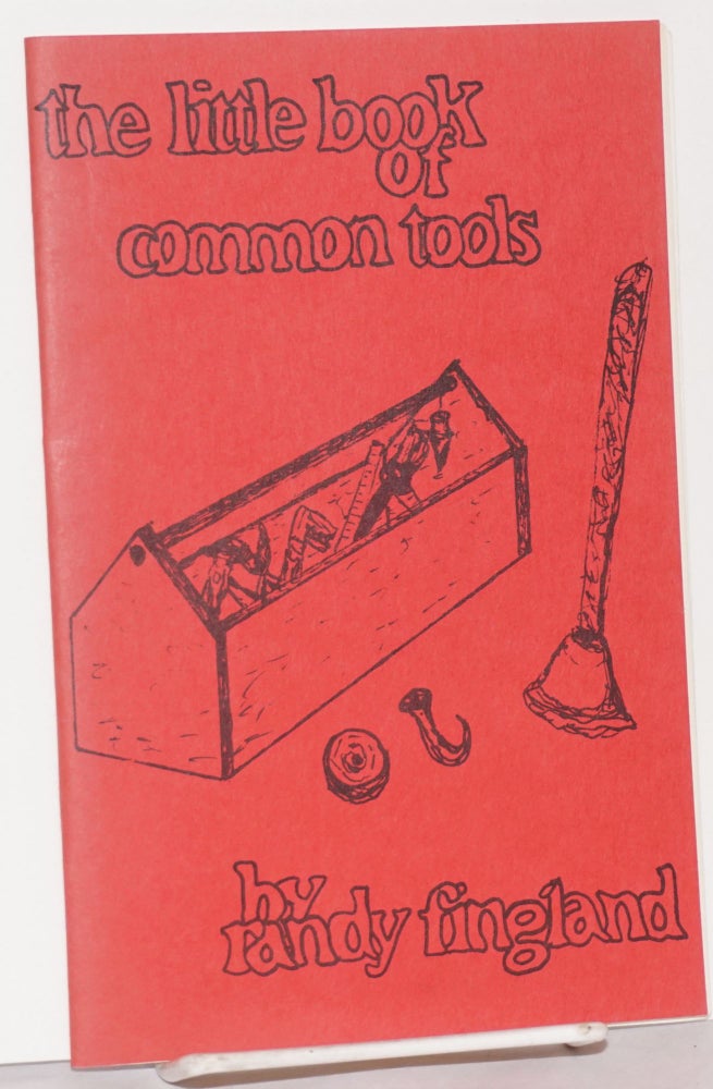 Cat.No: 123119 The little book of common tools. Randy Fingland.