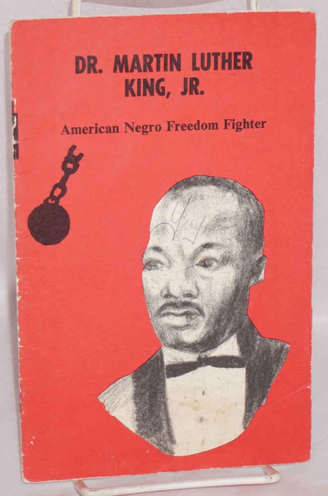 Cat.No: 123183 Dr. Martin Luther King, Jr., American Negro freedom fighter, illustrated by Robert Swan. Nicholas P. Georgiady, Louis G. Romano, Robert L. Green.
