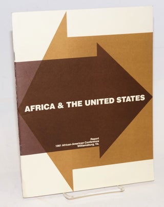 Cat.No: 123219 Africa and the United States: conference report; the African - American...