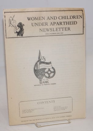Cat.No: 123225 Women and children under apartheid newsletter; issue number one, 1987
