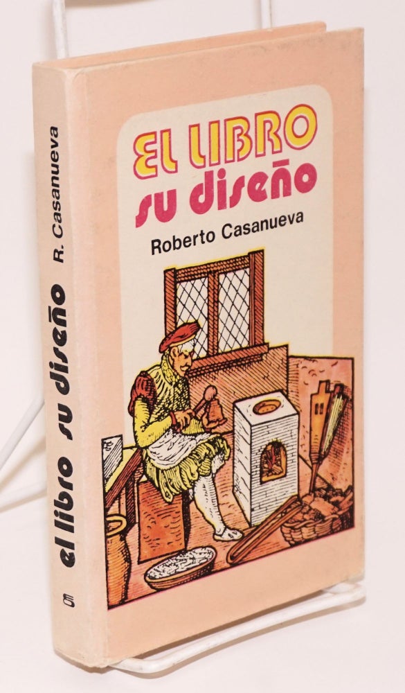 Cat.No: 123235 El libro su diseño. Roberto Casanueva.