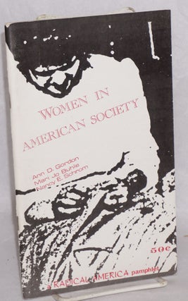 Cat.No: 123403 Women in American society. Ann D. Gordon, Nancy E. Schrom, Mari Jo Buhle
