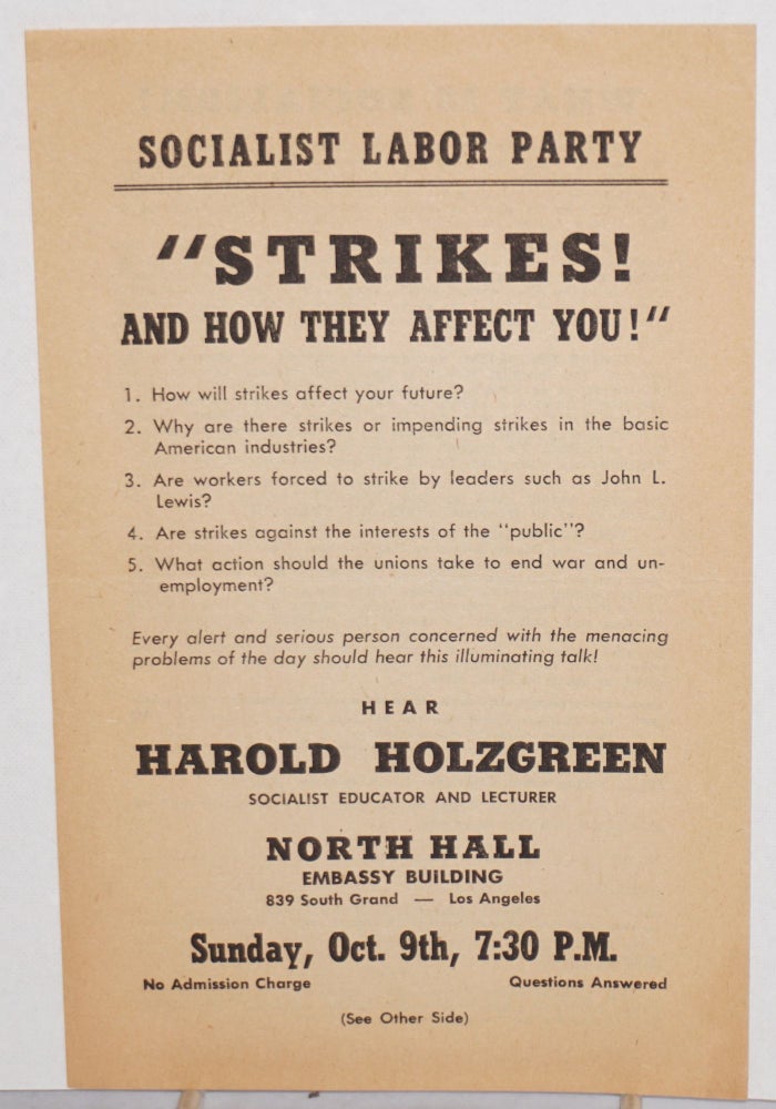 Cat.No: 123491 Strikes and how they affect you [handbill for a lecture]. Harold Holzgreen.