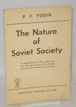 Cat.No: 123543 The Nature of Soviet Society: Productive Forces and Relations of...