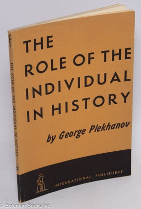 Cat.No: 123552 The role of the individual in history. George Plekhanov