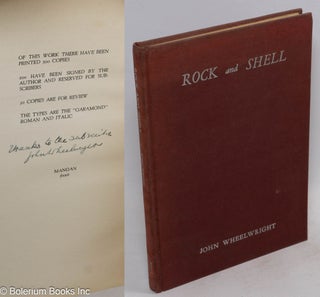 Cat.No: 123608 Rock and shell, poems 1923 - 1933. John Wheelwright