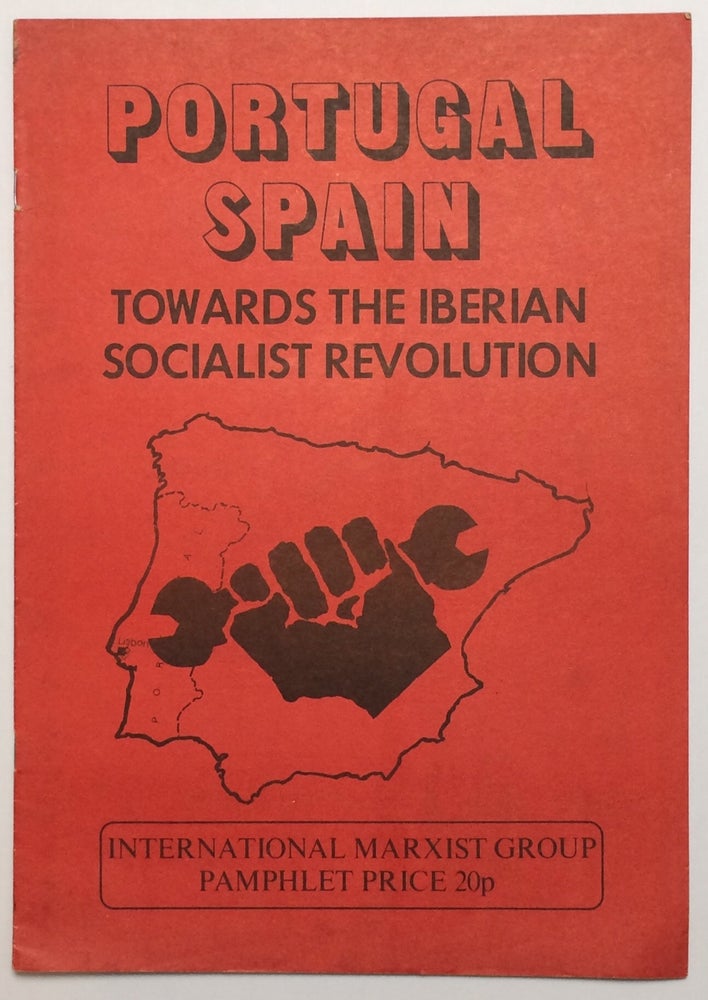 Cat.No: 123713 Portugal, Spain: Towards the Iberian Socialist Revolution
