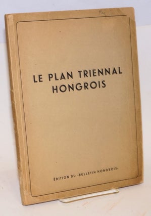 Cat.No: 123745 Le Plan Triennal Hongrois