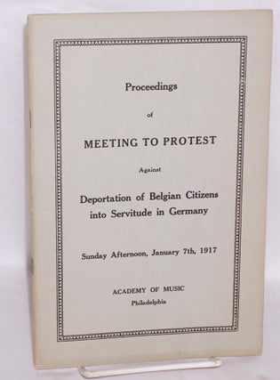 Cat.No: 123903 Proceedings of meeting to protest against deportation of Belgian citizens...