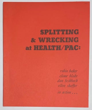 Cat.No: 124035 Splitting & wrecking at Health/PAC: Robin Baker, Elinor Blake, Dan...