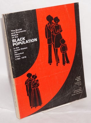 Cat.No: 12408 The social and economic status of the black population in the United...