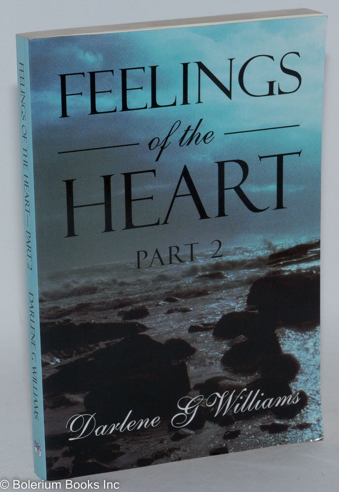 Cat.No: 124160 Feelings of the heart; Part 2. Darlene G. Williams.